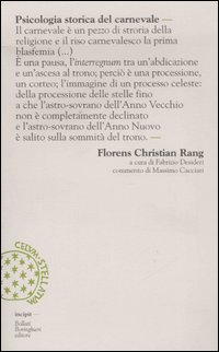 Libro Psicologia storica del carnevale di Florens C. Rang - ean 9788833918334 - Bollati Boringhieri