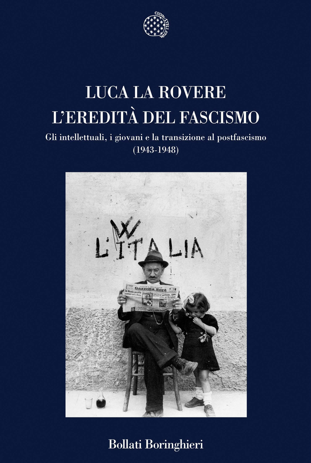 Libro eredità del fascismo. Gli intellettuali