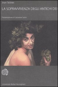 Libro sopravvivenza degli antichi dei. Saggio sul ruolo della tradizione mitologica nella cultura e nell'arte rinascimentali di Jean Seznec - ean 9788833919287 - Bollati Boringhieri