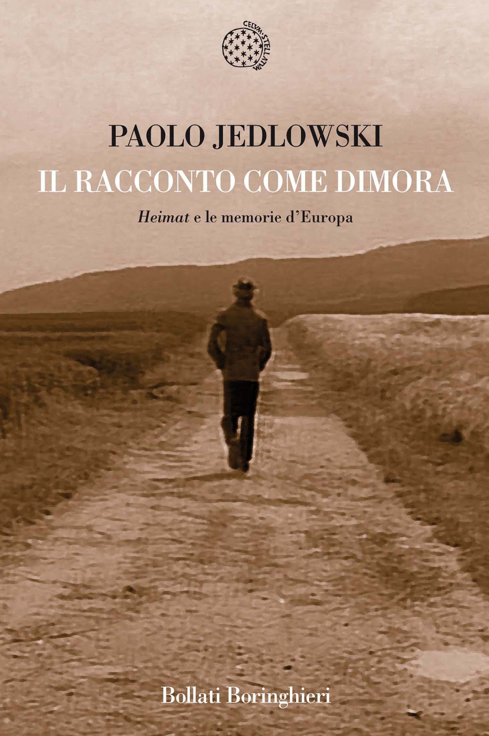 Libro racconto come dimora. «Heimat» e le memorie d'Europa di Paolo Jedlowski - ean 9788833919614 - Bollati Boringhieri