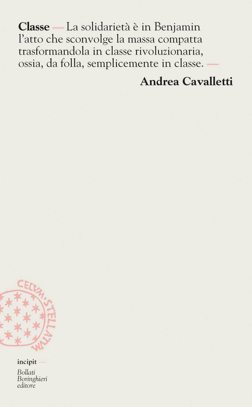 Libro Classe di Andrea Cavalletti - ean 9788833919829 - Bollati Boringhieri