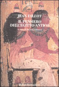 Libro pensiero dell'Egitto antico di Jean Fallot - ean 9788833919973 - Bollati Boringhieri
