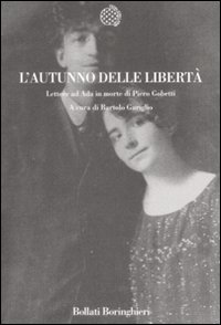Libro autunno delle libertà. Lettere ad Ada in morte di Piero Gobetti di  - ean 9788833919980 - Bollati Boringhieri