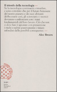 Libro trionfo della tecnologia di Alec Broers - ean 9788833920085 - Bollati Boringhieri