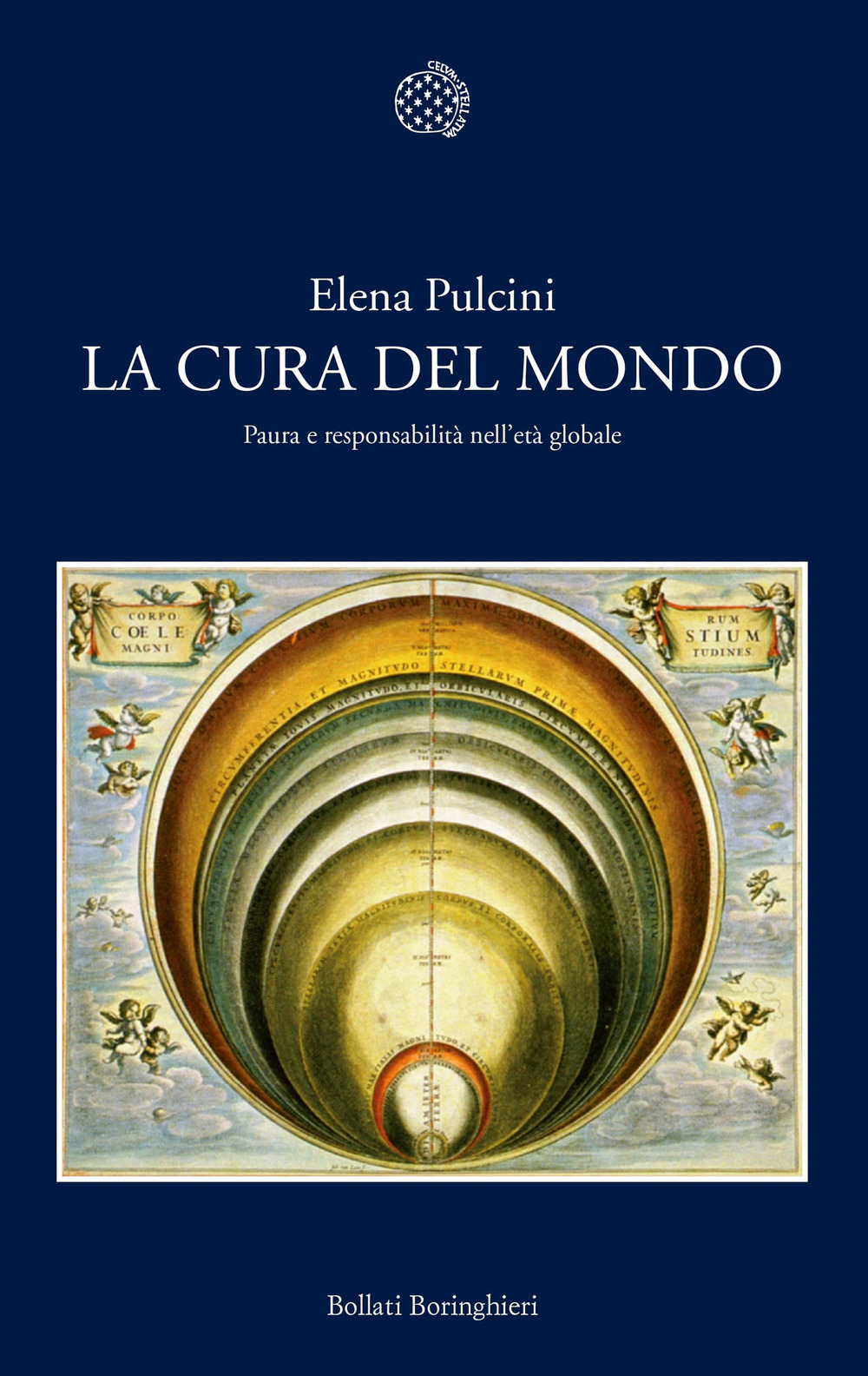 Libro cura del mondo. Paura e responsabilità nell'età globale di Elena Pulcini - ean 9788833920139 - Bollati Boringhieri