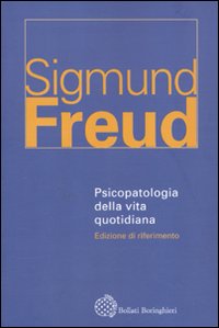 Libro Psicopatologia della vita quotidiana di Sigmund Freud - ean 9788833920337 - Bollati Boringhieri