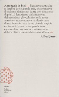 Libro Acrobazie in bici di Alfred Jarry - ean 9788833920610 - Bollati Boringhieri