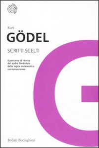Libro Scritti scelti di Kurt Gödel - ean 9788833922041 - Bollati Boringhieri