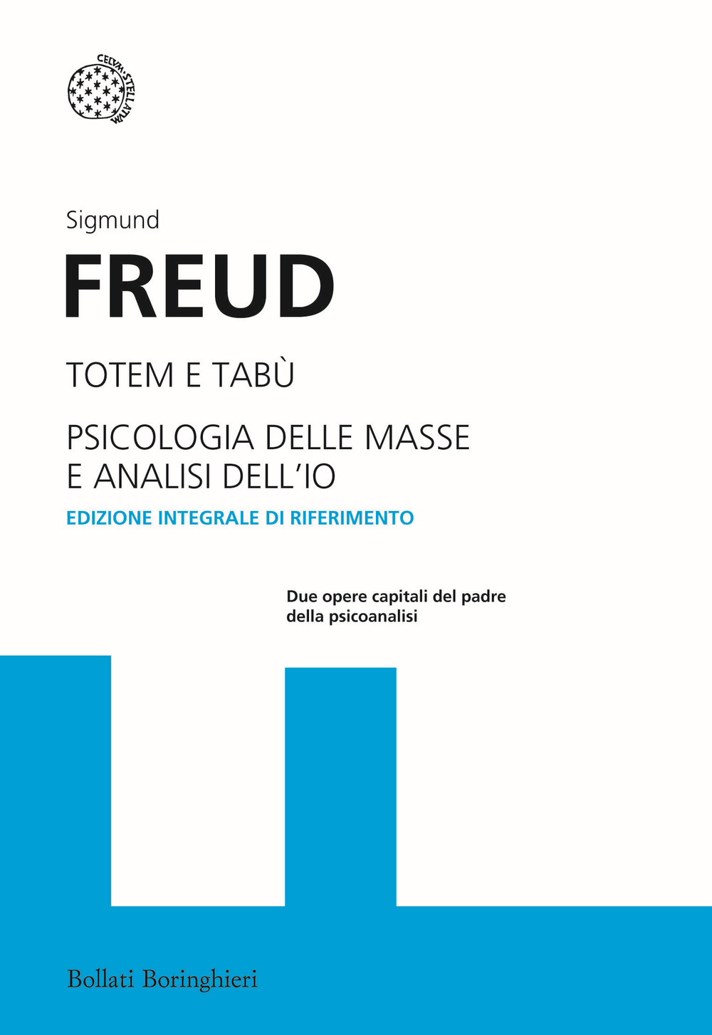 Libro Totem e tabù-Psicologia delle masse e analisi dell'io di Sigmund Freud - ean 9788833922546 - Bollati Boringhieri