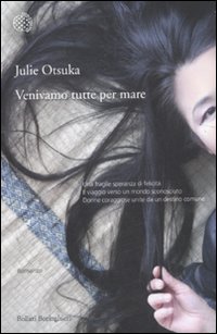 Libro Venivamo tutte per mare di Julie Otsuka - ean 9788833922751 - Bollati Boringhieri
