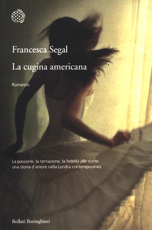 Libro cugina americana di Francesca Segal - ean 9788833923161 - Bollati Boringhieri