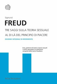 Libro Tre saggi sulla teoria sessuale. Al di là del principio del piacere di Sigmund Freud - ean 9788833923260 - Bollati Boringhieri