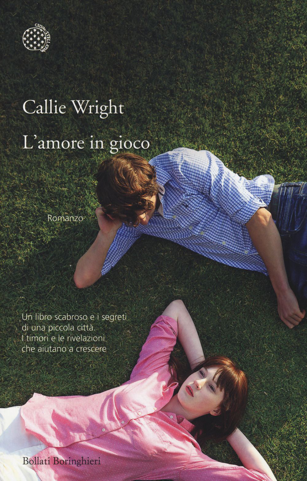 Libro amore in gioco di Callie Wright - ean 9788833923949 - Bollati Boringhieri