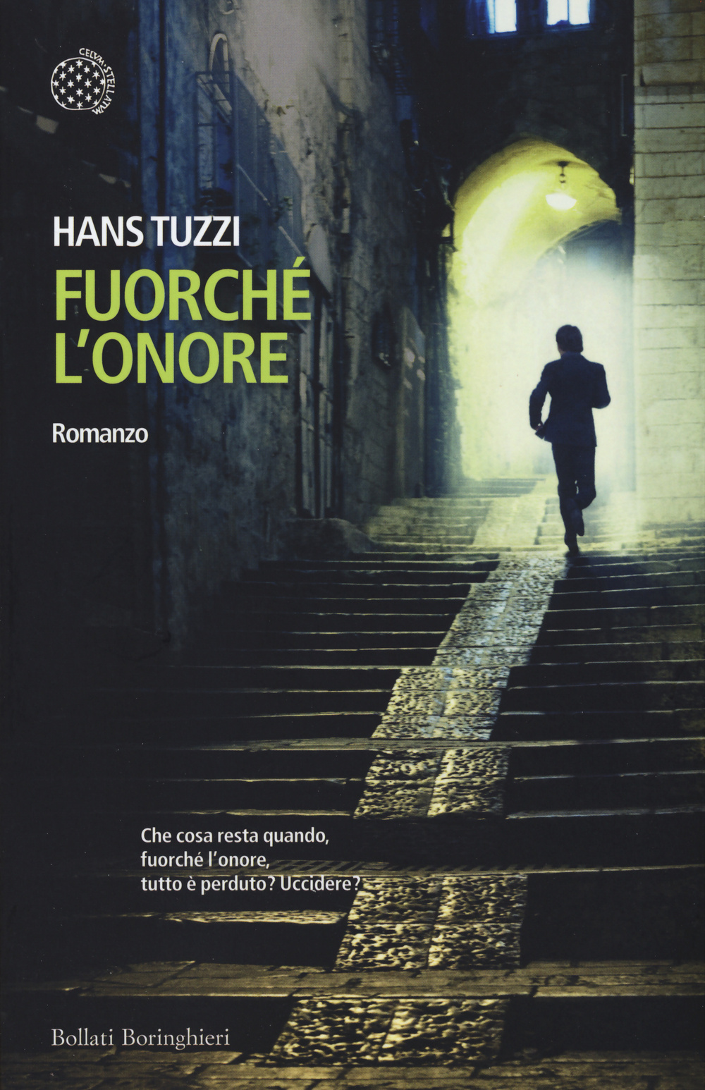 Libro Fuorché l'onore. Le indagini di Norberto Melis di Hans Tuzzi - ean 9788833924083 - Bollati Boringhieri