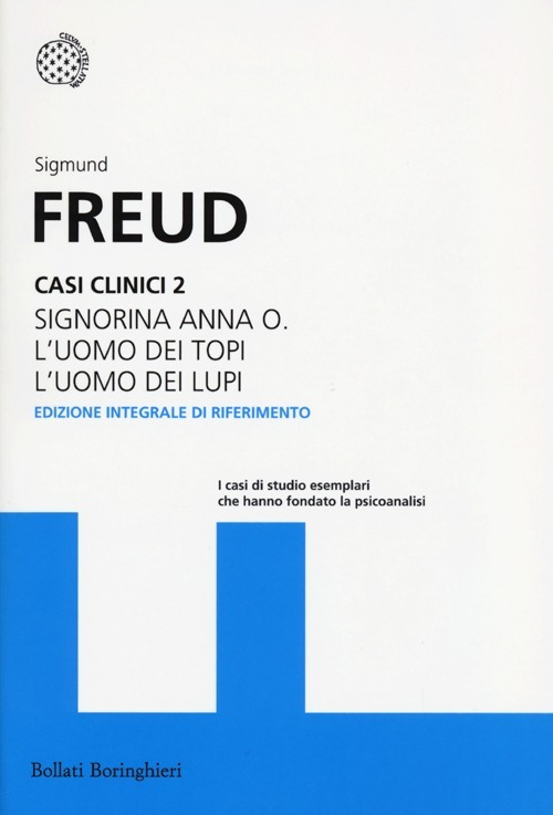 Libro Casi clinici di Sigmund Freud - ean 9788833924151 - Bollati Boringhieri
