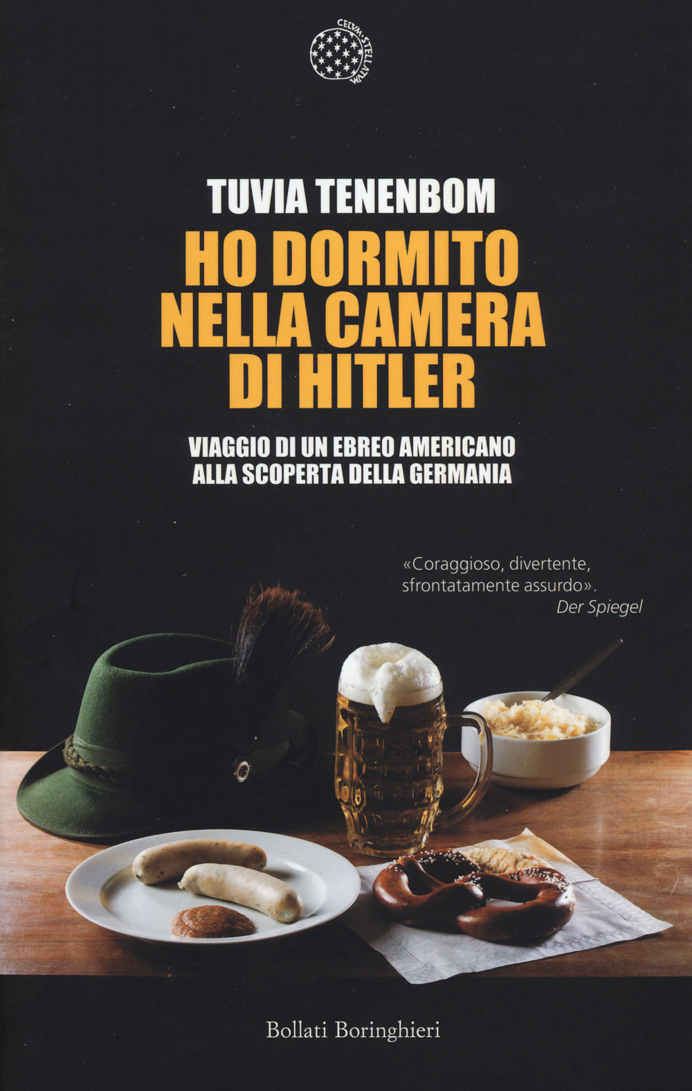 Libro Ho dormito nella camera di Hitler. Viaggio di un ebreo americano alla scoperta della Germania di Tuvia Tenenbom - ean 9788833925080 - Bollati Boringhieri