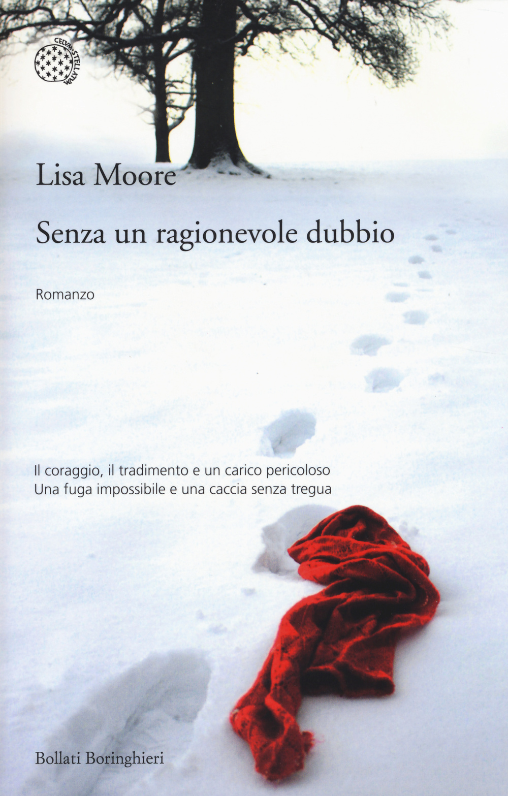 Libro Senza un ragionevole dubbio di Lisa Moore - ean 9788833925165 - Bollati Boringhieri