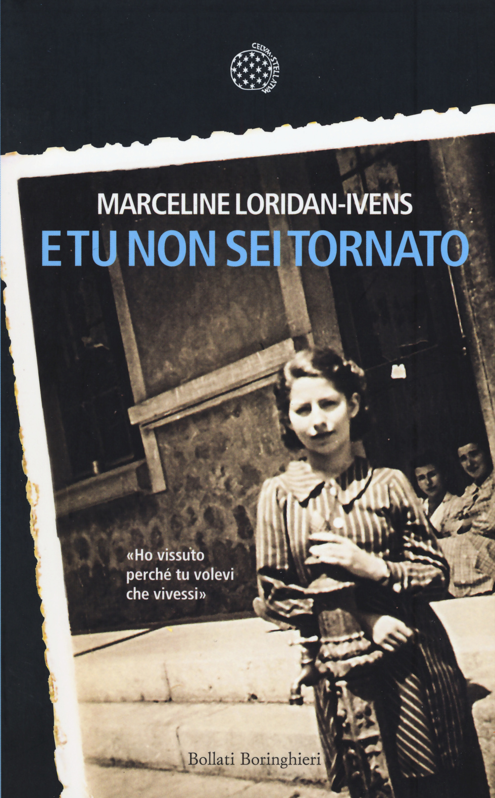 Libro E tu non sei tornato di Marceline Loridan-Ivens - ean 9788833927091 - Bollati Boringhieri