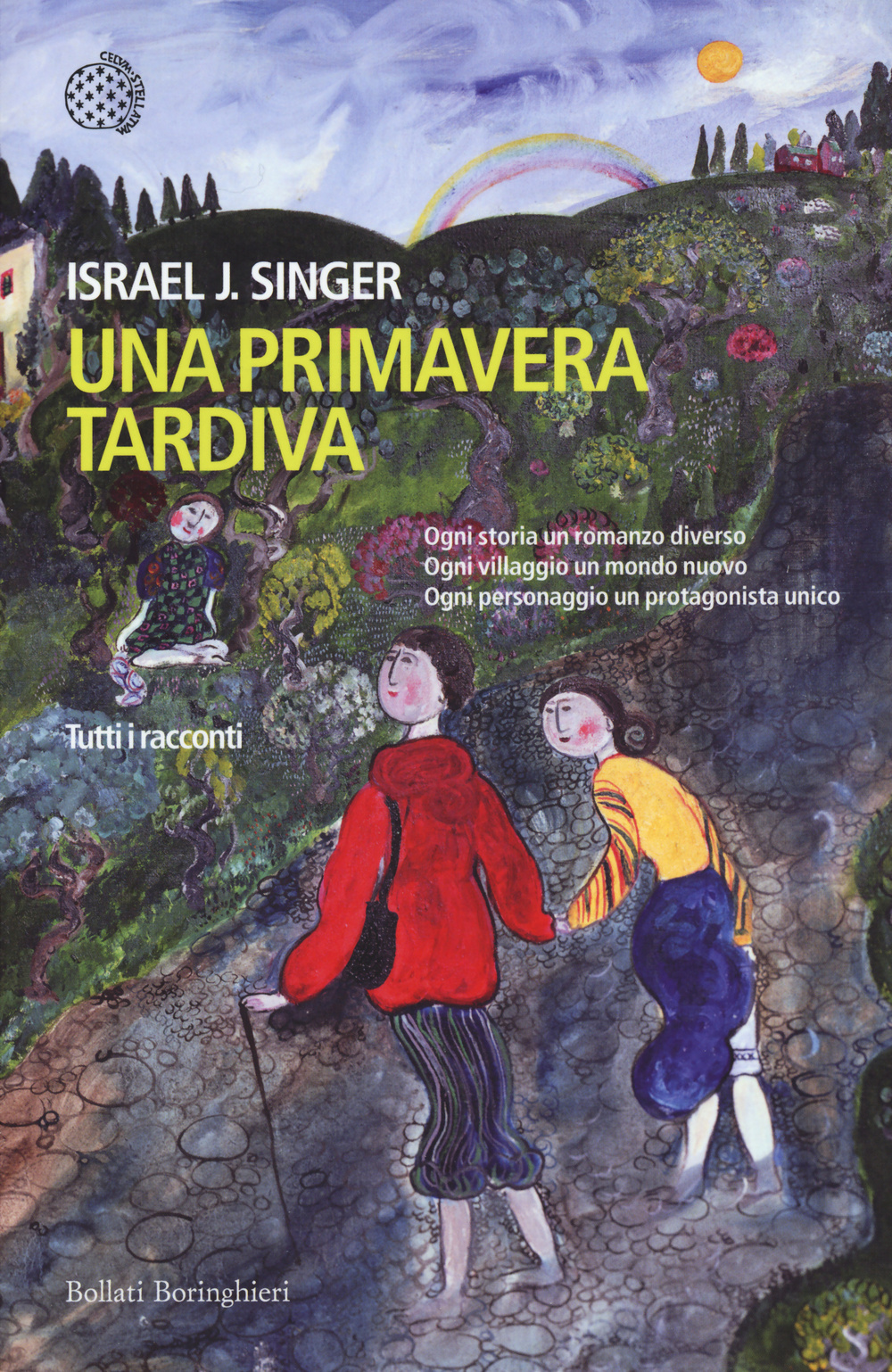 Libro primavera tardiva. Tutti i racconti di Israel Joshua Singer - ean 9788833927145 - Bollati Boringhieri