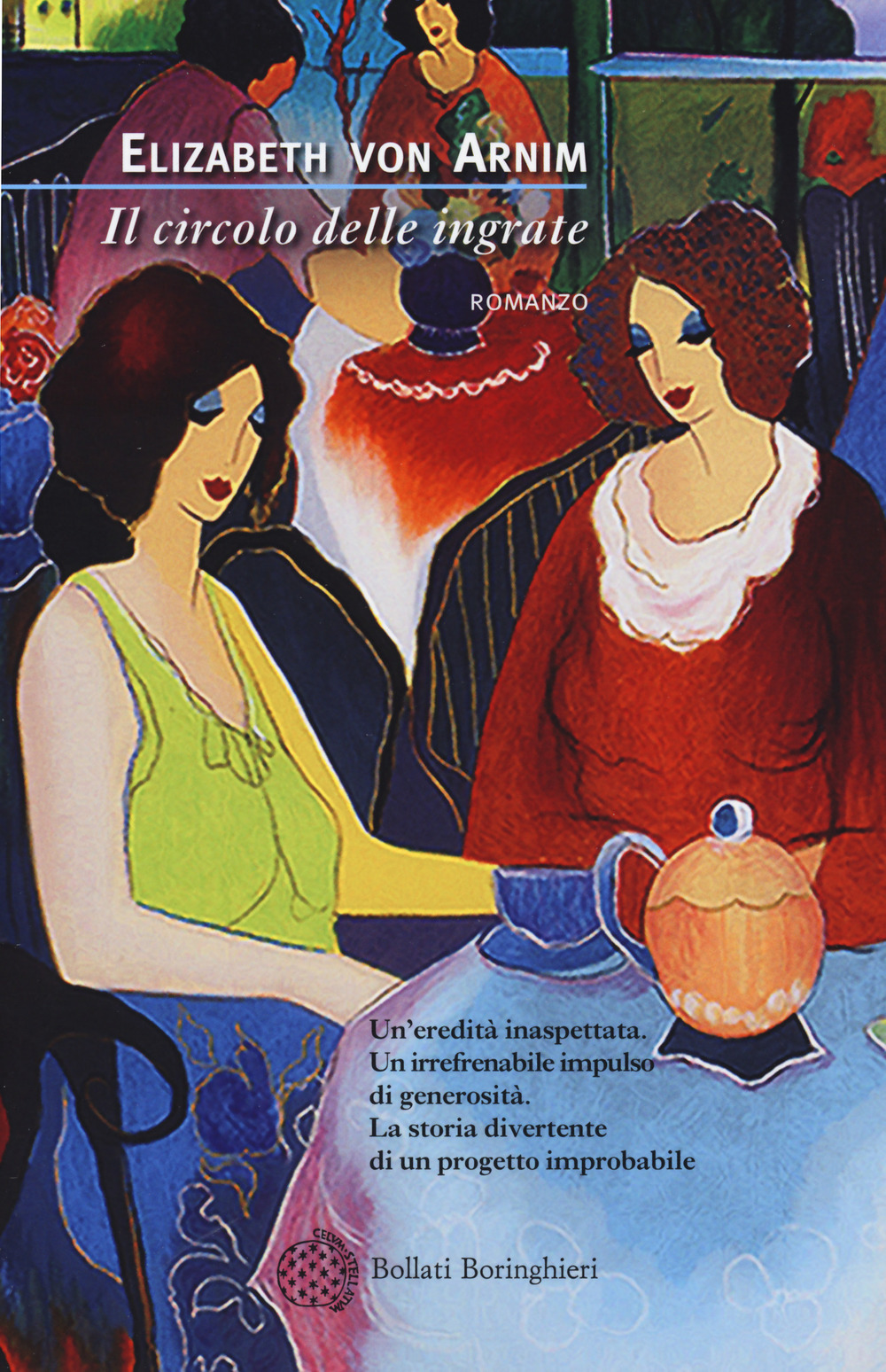 Libro circolo delle ingrate di Elizabeth von Arnim - ean 9788833930626 - Bollati Boringhieri