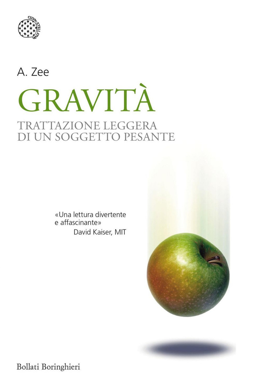 Libro Gravità. Trattazione leggera di un soggetto pesante di Anthony Zee - ean 9788833930893 - Bollati Boringhieri