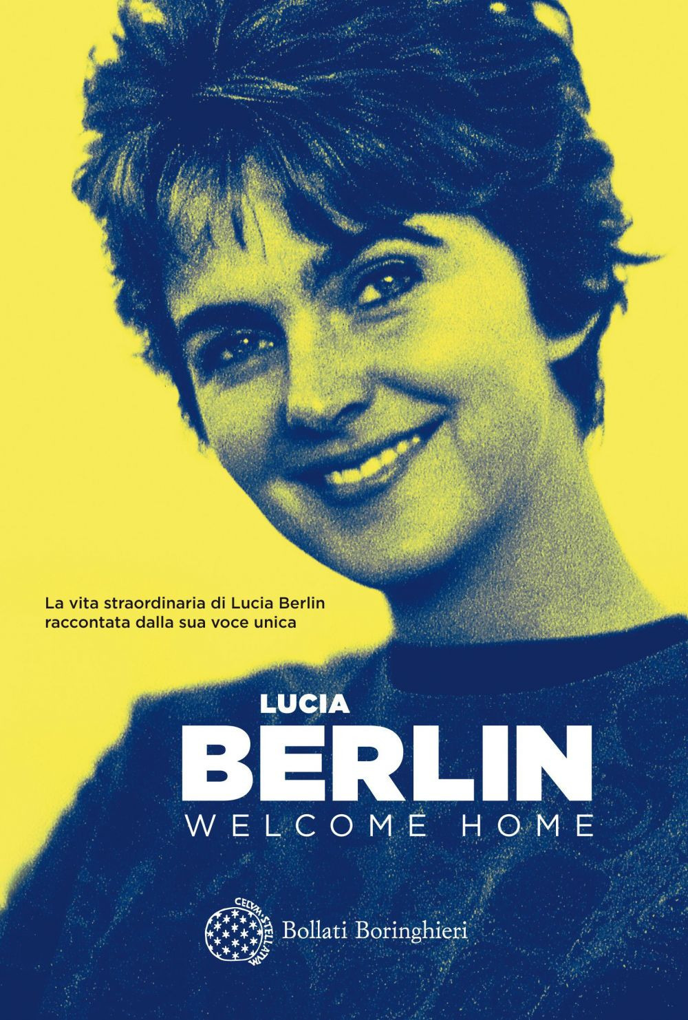 Libro Welcome home di Lucia Berlin - ean 9788833930923 - Bollati Boringhieri