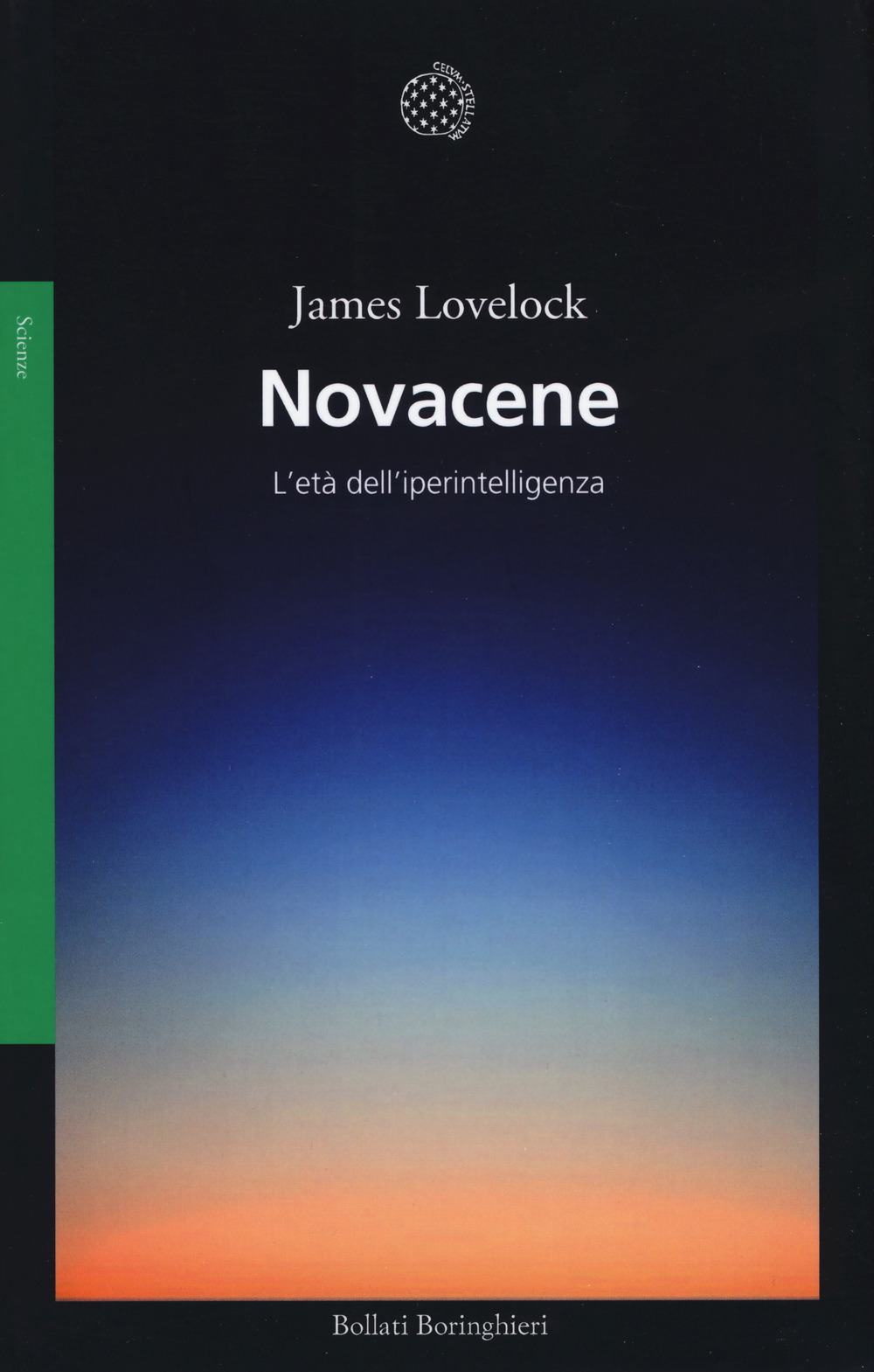Libro Novacene. L'età dell'iperintelligenza di James Lovelock - ean 9788833933566 - Bollati Boringhieri