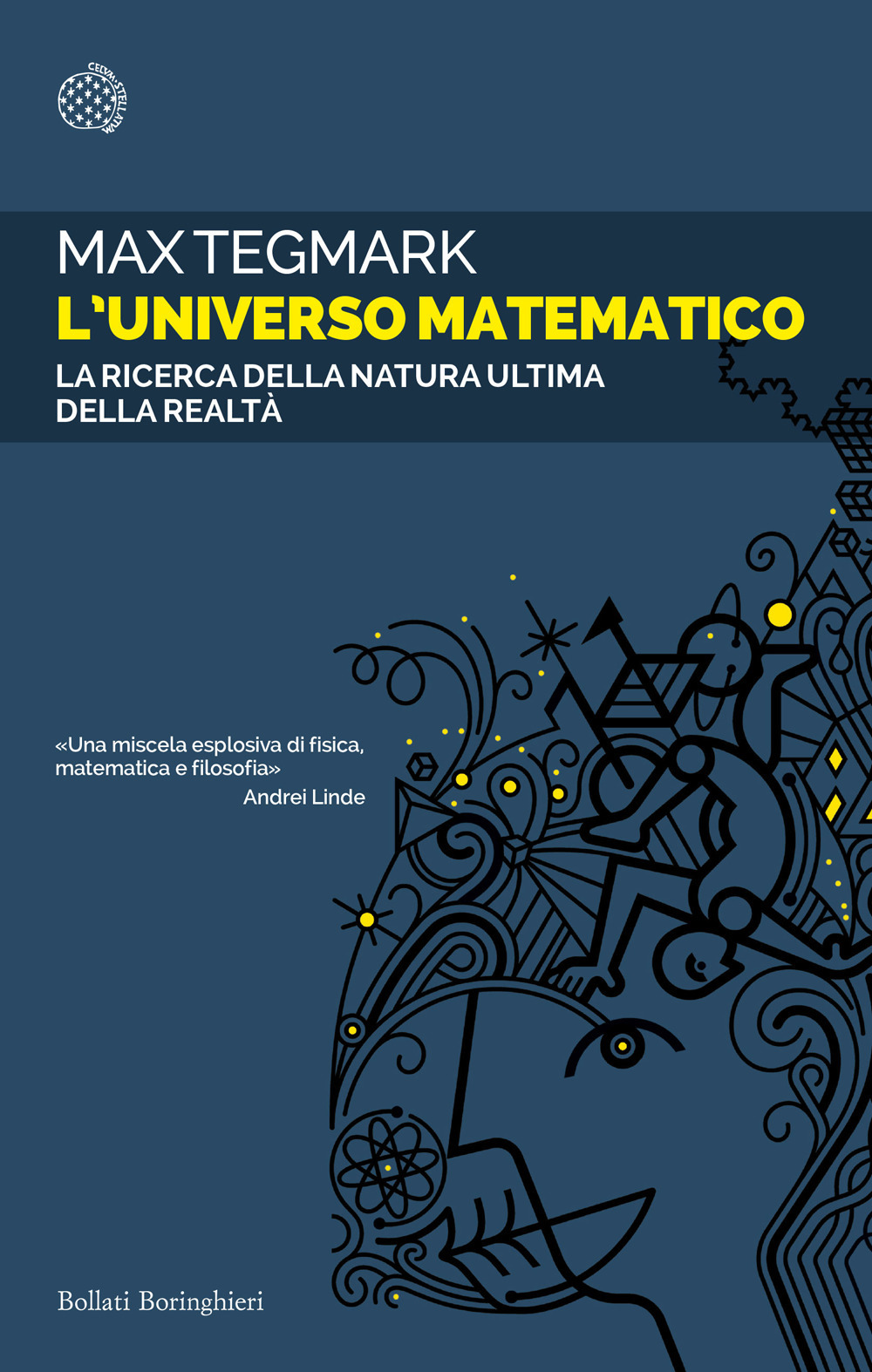 Libro universo matematico. La ricerca della natura ultima della realtà di Max Tegmark - ean 9788833935409 - Bollati Boringhieri