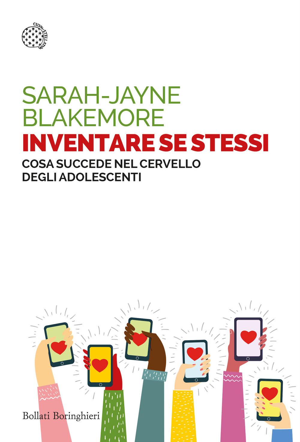 Libro Inventare se stessi. Cosa succede nel cervello degli adolescenti di Sarah-Jayne Blakemore - ean 9788833936550 - Bollati Boringhieri