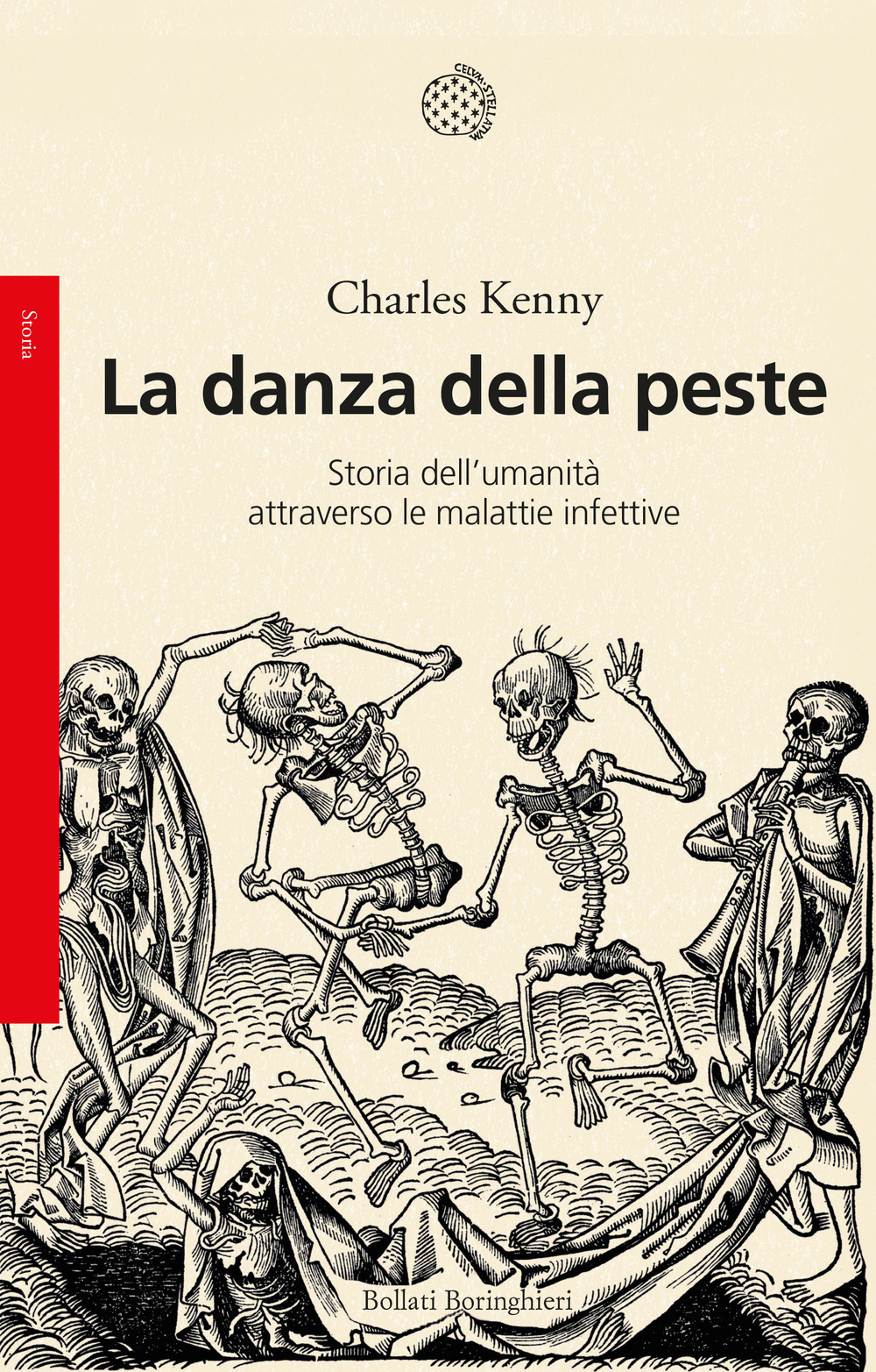 Libro danza della peste. Storia dell'umanità attraverso le malattie infettive di Charles Kenny - ean 9788833937281 - Bollati Boringhieri