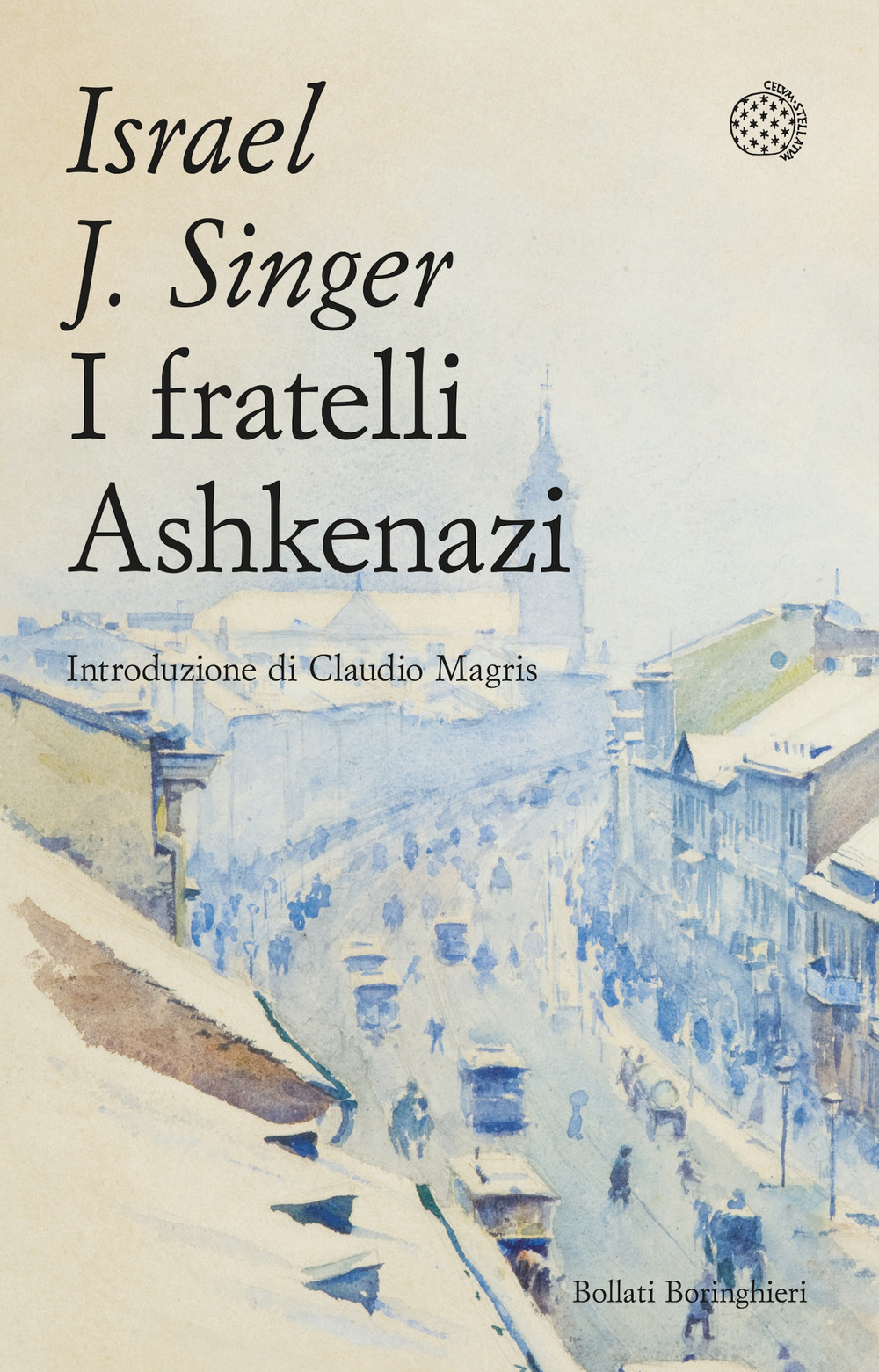 Libro fratelli Ashkenazi di Israel Joshua Singer - ean 9788833940434 - Bollati Boringhieri