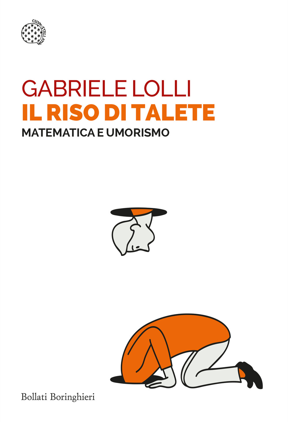 Libro riso di Talete. Matematica e umorismo di Gabriele Lolli - ean 9788833941554 - Bollati Boringhieri