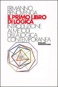 Libro primo libro di logica di Ermanno Bencivenga - ean 9788833950105 - Bollati Boringhieri