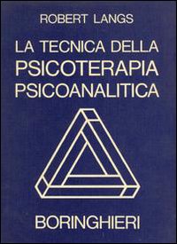 Libro tecnica della psicoterapia di Robert Langs - ean 9788833950198 - Bollati Boringhieri