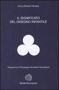 Libro significato del disegno infantile di Anna Oliverio Ferraris - ean 9788833950204 - Bollati Boringhieri