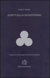 Libro Scritti sulla schizofrenia di Harold F. Searles - ean 9788833950518 - Bollati Boringhieri