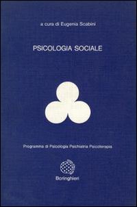 Libro Psicologia sociale di Eugenia Scabini - ean 9788833953489 - Bollati Boringhieri