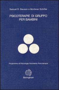 Libro Psicoterapie di gruppo per bambini di Samuel R. Slavson; Mortimer Schiffer - ean 9788833953618 - Bollati Boringhieri