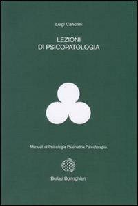 Libro Lezioni di psicopatologia di Luigi Cancrini - ean 9788833955858 - Bollati Boringhieri