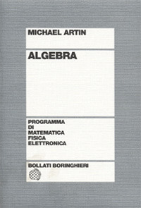 Libro Algebra di Michael Artin - ean 9788833955865 - Bollati Boringhieri