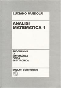 Libro Analisi matematica 1 di Luciano Pandolfi - ean 9788833956046 - Bollati Boringhieri