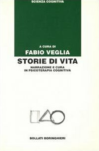 Libro Storie di vita. Narrazione e cura in psicoterapia cognitiva di  - ean 9788833956183 - Bollati Boringhieri