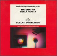 Libro Matematica nella realtà di Emma fastelnuovo; Mario Barra - ean 9788833956503 - Bollati Boringhieri