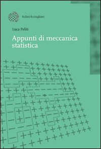 Libro Appunti di meccanica statistica di Luca Peliti - ean 9788833957128 - Bollati Boringhieri