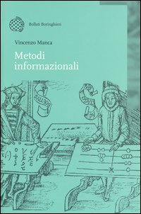 Libro Metodi informazionali di Vincenzo Manca - ean 9788833957159 - Bollati Boringhieri
