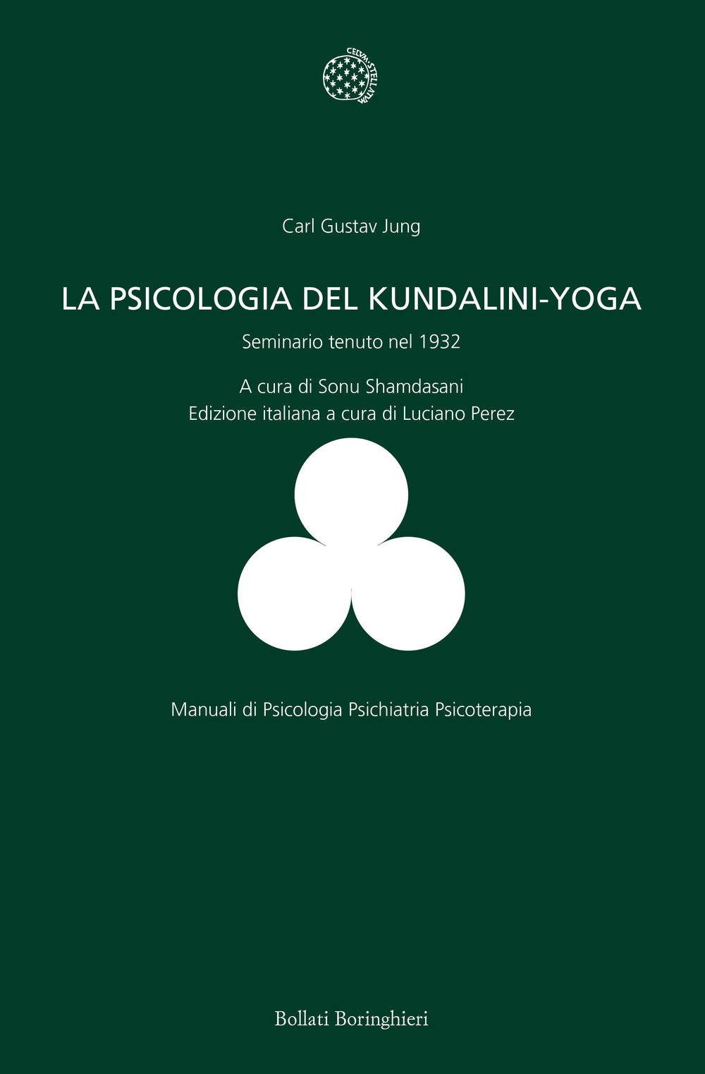 Libro psicologia del Kundalini-Yoga. Seminario tenuto nel 1932 di Carl Gustav Jung - ean 9788833957401 - Bollati Boringhieri