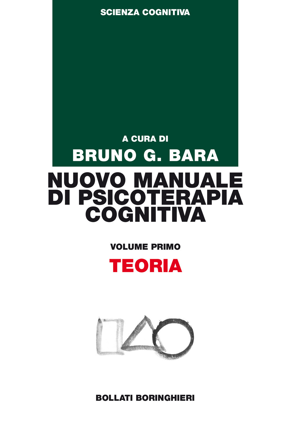 Libro Nuovo manuale di psicoterapia cognitiva di  - ean 9788833957685 - Bollati Boringhieri