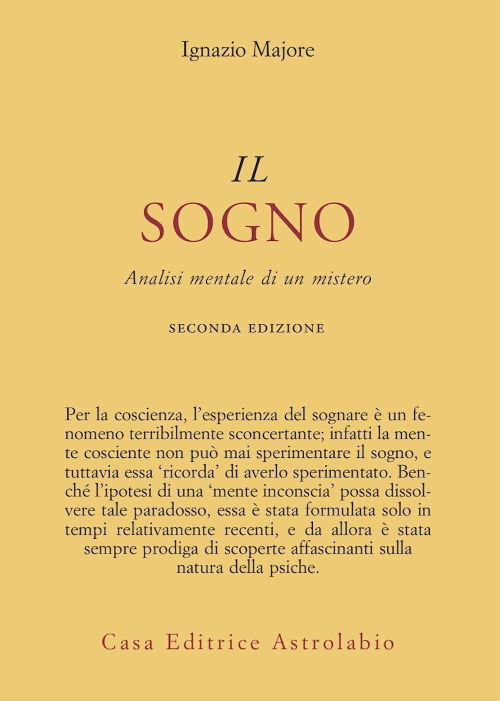 Libro sogno. Analisi mentale di un mistero di Ignazio Majore - ean 9788834009765 - Astrolabio Ubaldini