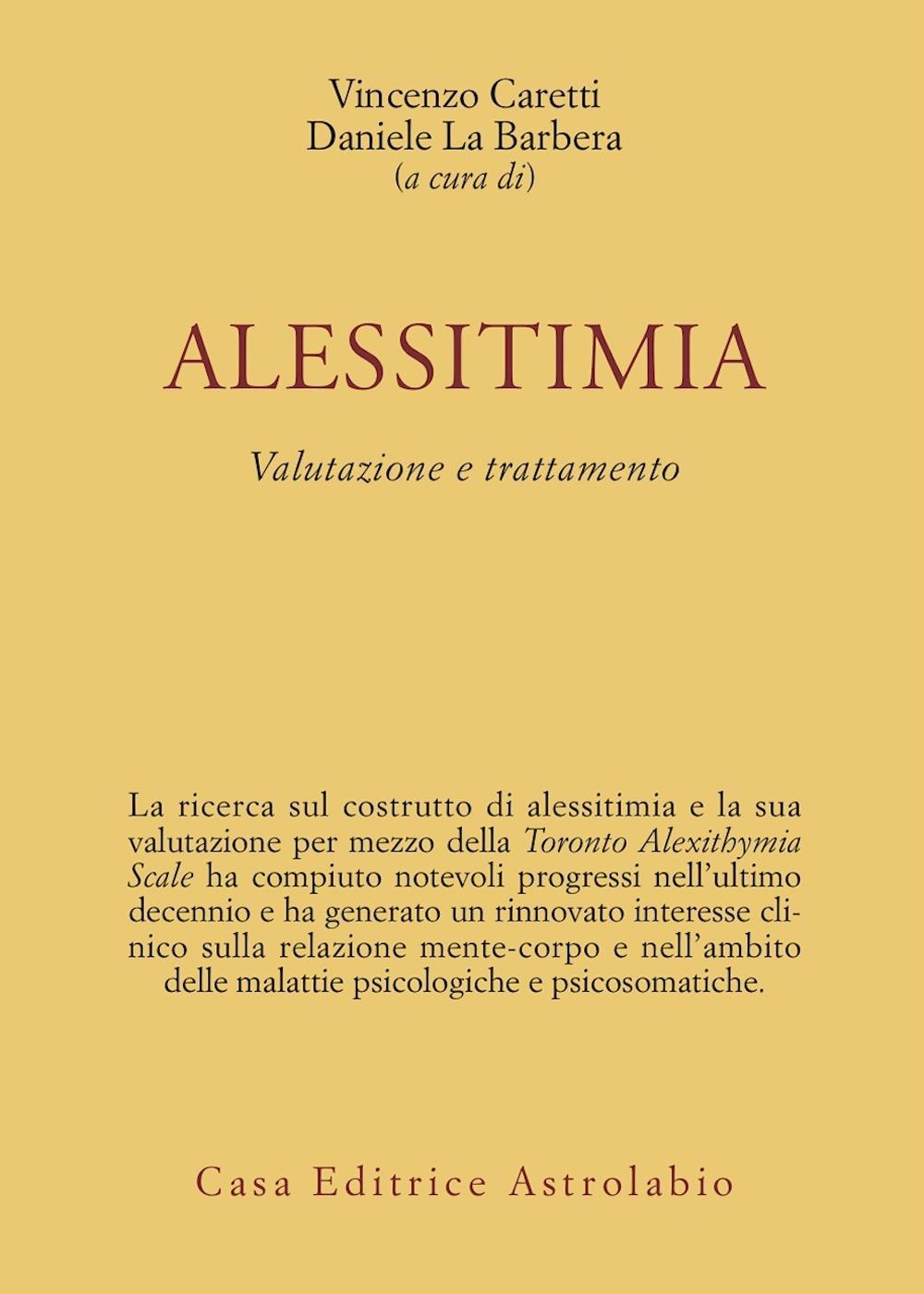 Libro Alessitimia. Valutazione e trattamento di  - ean 9788834014660 - Astrolabio Ubaldini