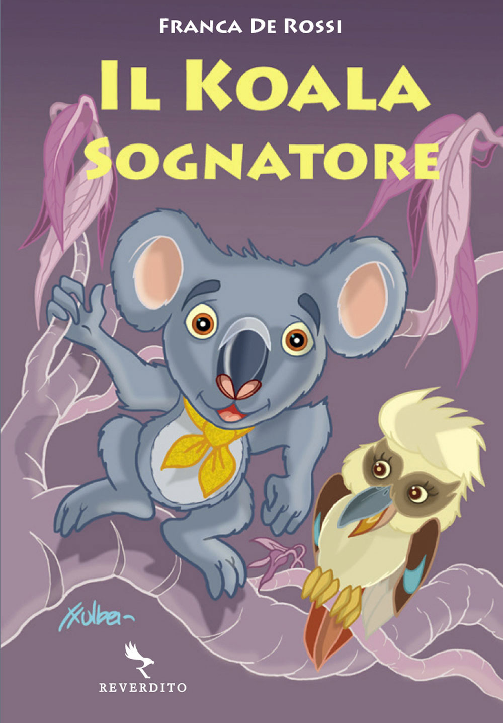 Libro koala sognatore di Franca De Rossi - ean 9788834200810 - Reverdito